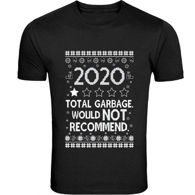 christmas xmas tee 2020 total garbage would not recommend tee t-shirt s-5xl