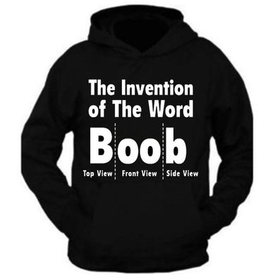 the invention of the word boob black hoodie sweatshirt