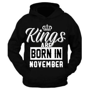 king are born in month age birthday month gift joke humour student college casual hoody hoodie mens unisex top