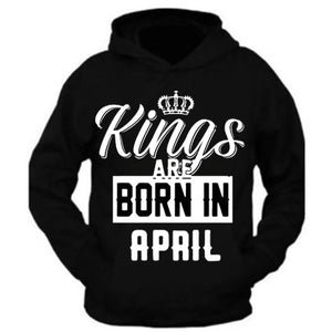 king are born in month age birthday month gift joke humour student college casual hoody hoodie mens unisex top