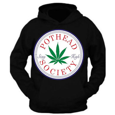 marijuana pot head society stay hight joint weed 420 tee adult size hoodie