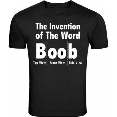 the invention of the word boob black tee s - 5xl t-shirt tee