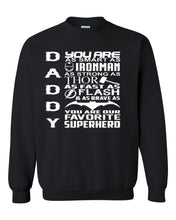 Load image into Gallery viewer, daddy superhero father&#39;s day gift for dad unisex crewneck sweatshirt tee