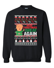 Load image into Gallery viewer, christmas xmas make christmas great again trump christmas sweater crewneck sweatshirt tee